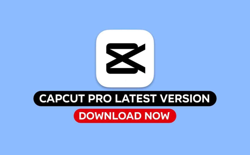 capcut pro latest