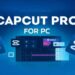 Capcut pro for pc