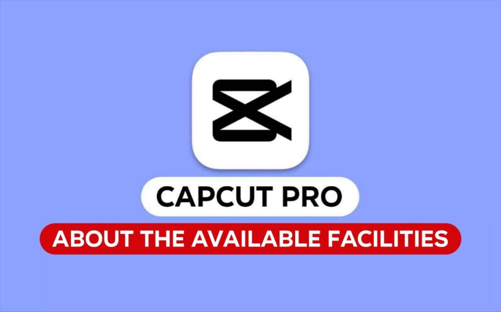 Capcut pro new version