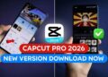 Capcut pro 2026 new version