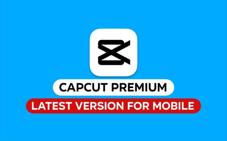 Capcut premium version